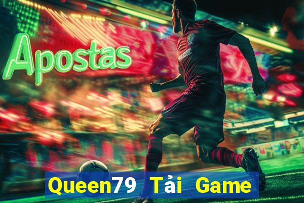 Queen79 Tải Game Bài Go88