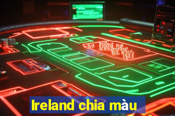 Ireland chia màu