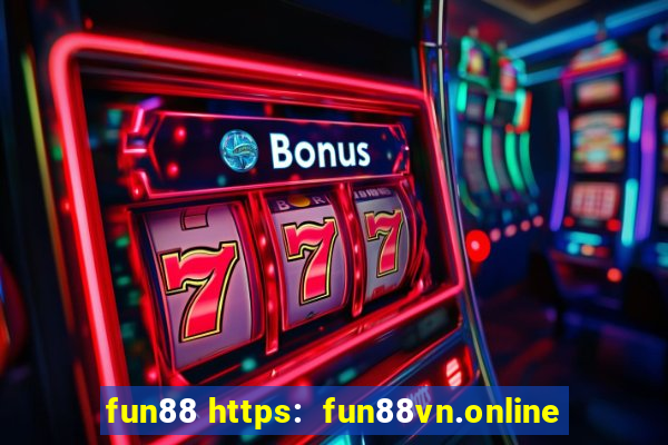 fun88 https:  fun88vn.online