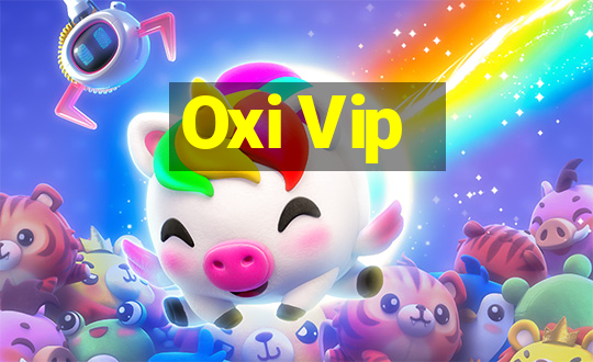 Oxi Vip