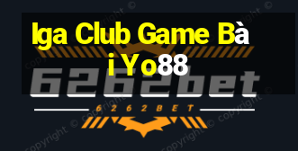 Iga Club Game Bài Yo88