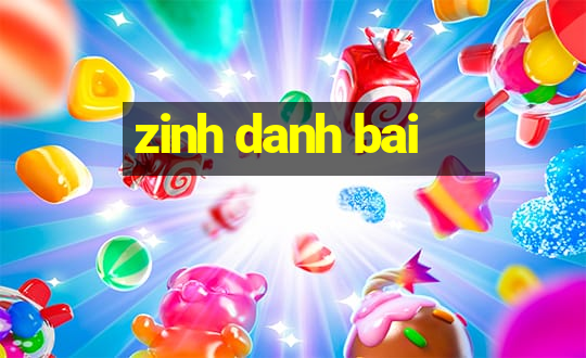 zinh danh bai