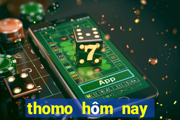 thomo hôm nay bình luận