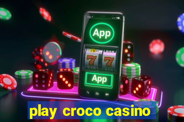 play croco casino