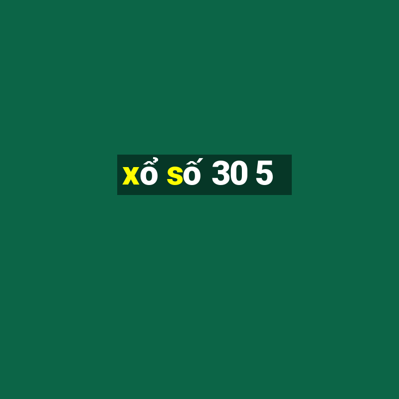 xo so 30 5