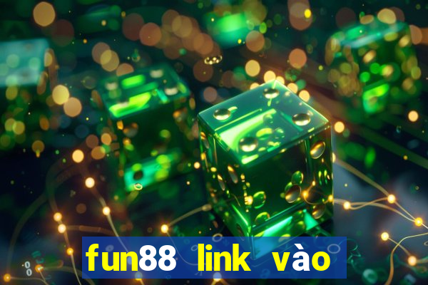 fun88 link vào fun88 mới nhất 2024