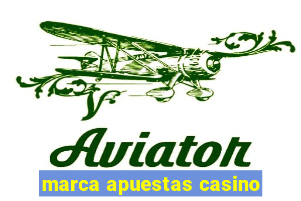 marca apuestas casino