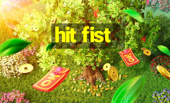 hit fist