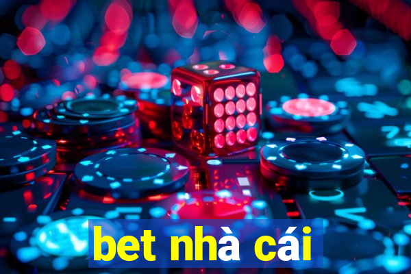 bet nhà cái