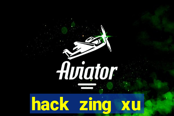 hack zing xu không cần thẻ