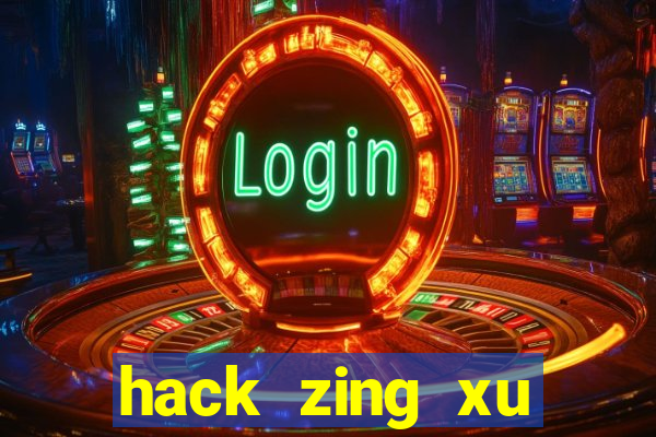 hack zing xu không cần thẻ