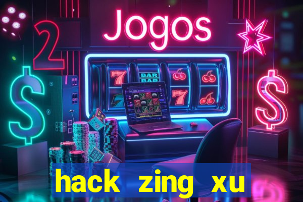 hack zing xu không cần thẻ