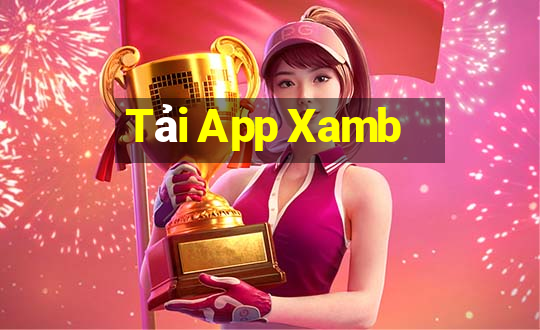 Tải App Xamb