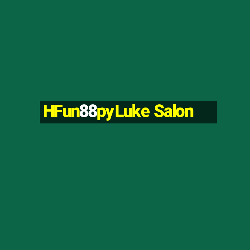 HFun88pyLuke Salon