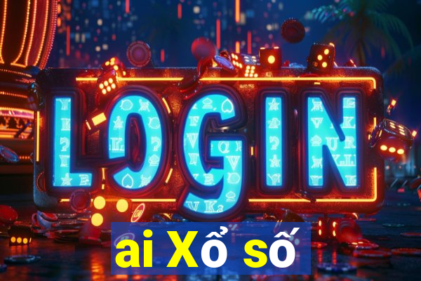 ai Xổ số