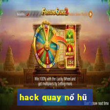 hack quay nổ hũ