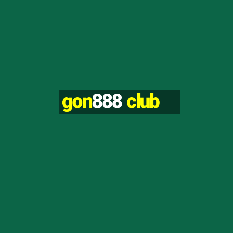 gon888 club