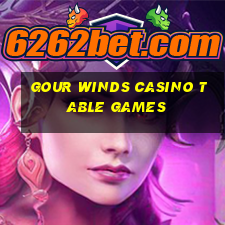 gour winds casino table games