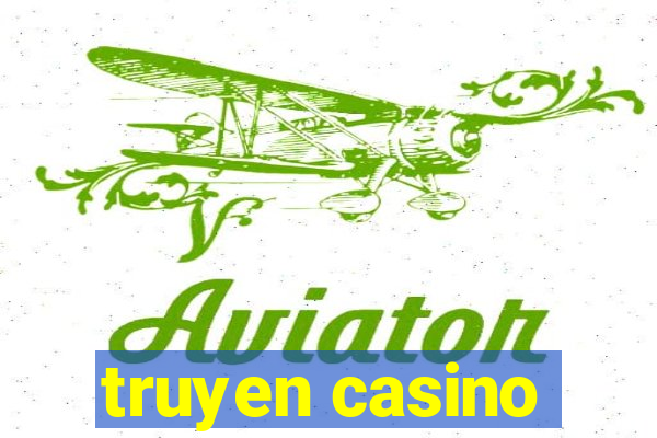 truyen casino