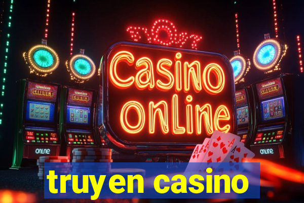 truyen casino