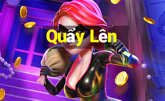 Quẩy Lên