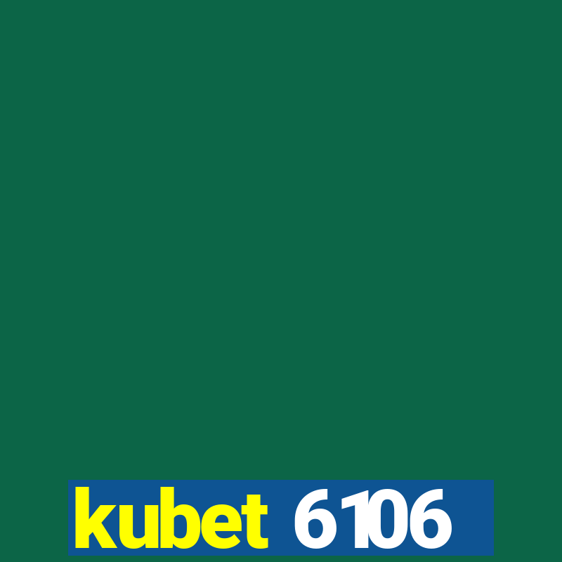 kubet 6106