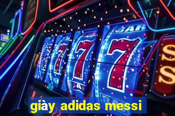 giày adidas messi