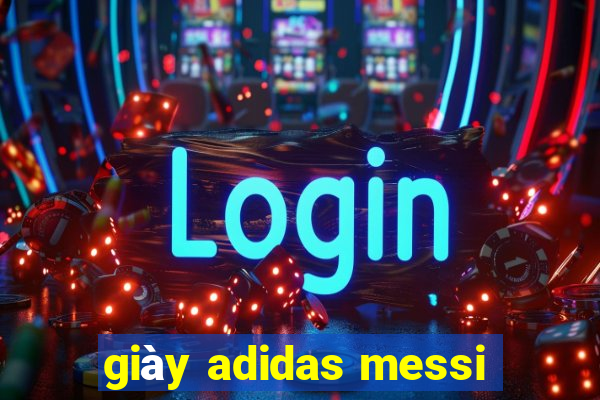 giày adidas messi