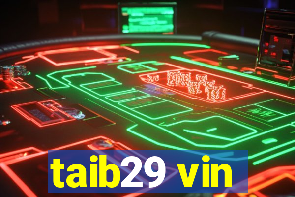 taib29 vin