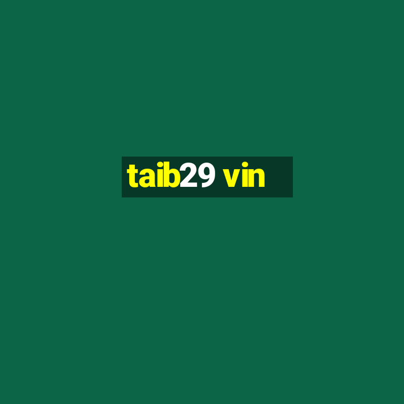 taib29 vin