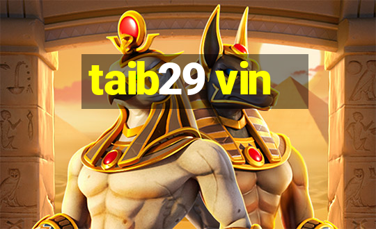 taib29 vin