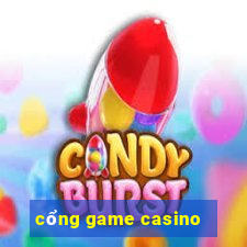 cổng game casino