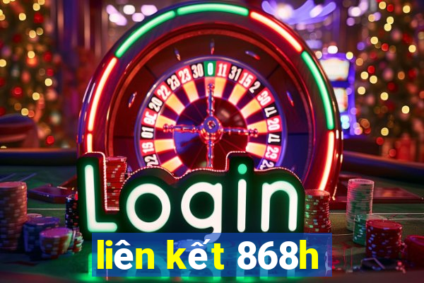 liên kết 868h