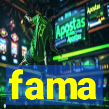 fama