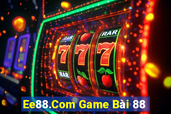 Ee88.Com Game Bài 88