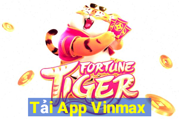 Tải App Vinmax