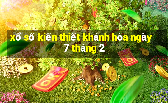 xổ số kiến thiết khánh hòa ngày 7 tháng 2