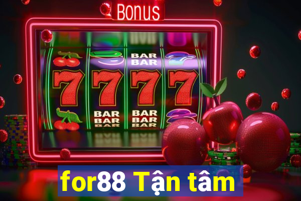 for88 Tận tâm