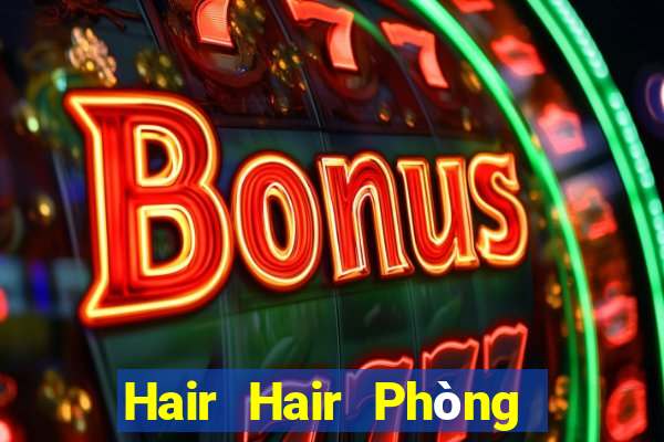 Hair Hair Phòng chơi game bài