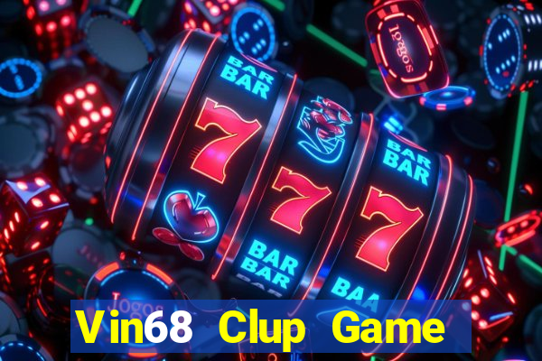 Vin68 Clup Game Bài Đổi Thưởng