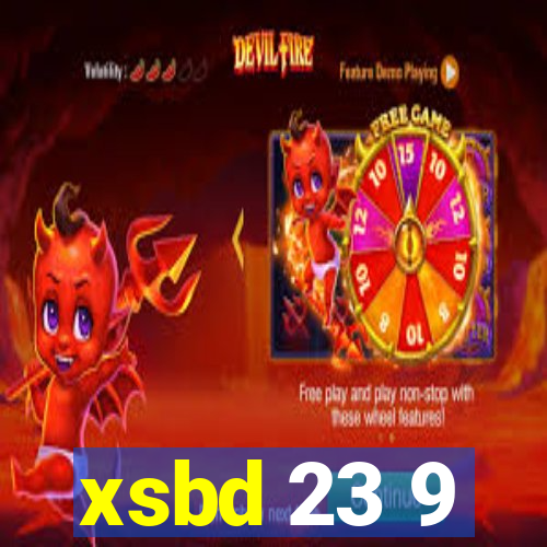 xsbd 23 9