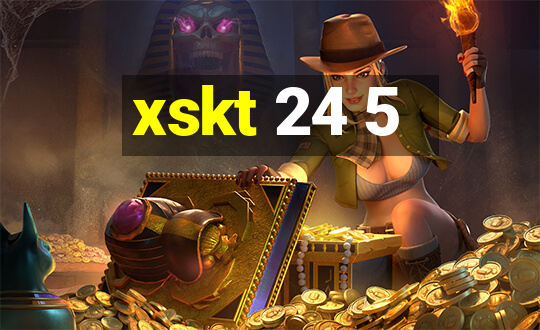 xskt 24 5