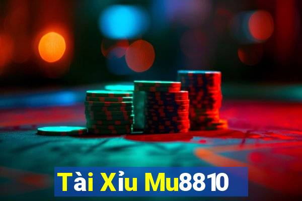 Tài Xỉu Mu8810