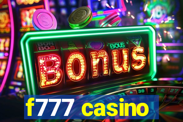 f777 casino