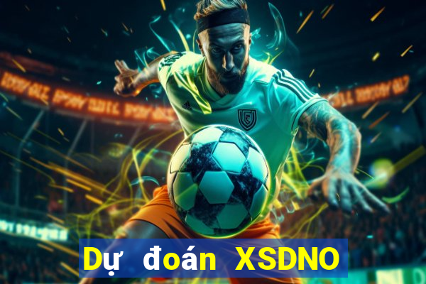 Dự đoán XSDNO Thứ 3