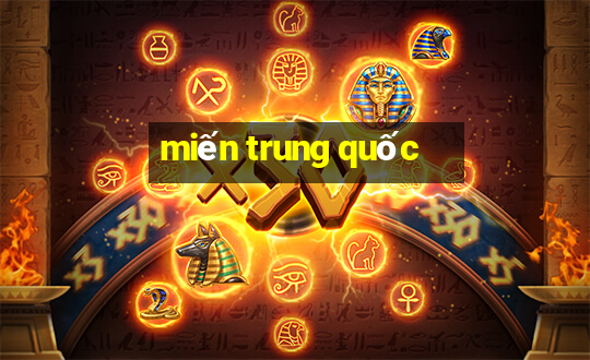 miến trung quốc