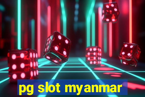 pg slot myanmar