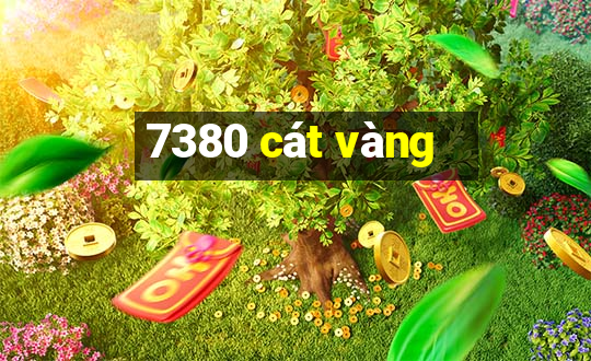 7380 cát vàng