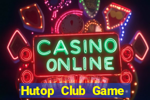 Hutop Club Game Bài 88 Club