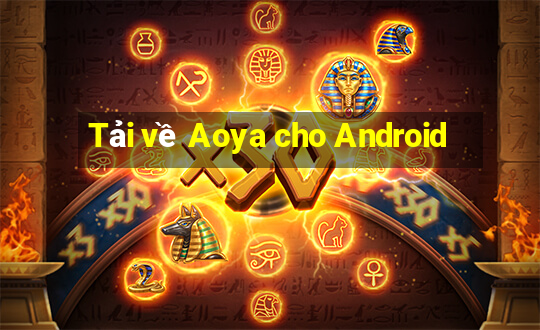 Tải về Aoya cho Android